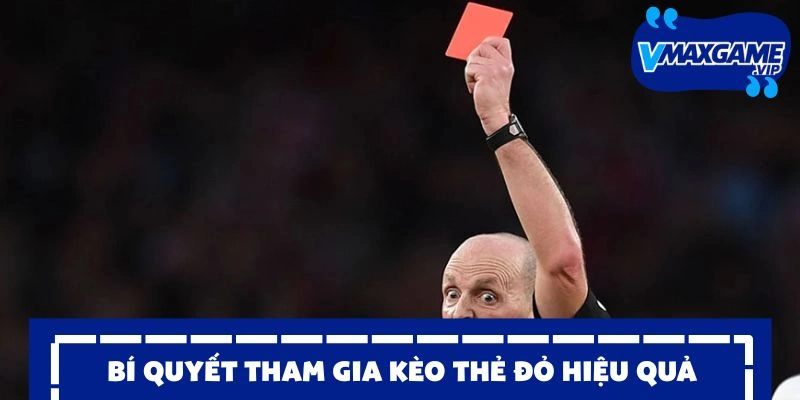 kèo thẻ đỏ bí quyết