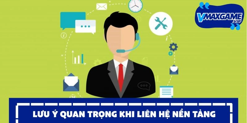 Liên hệ lưu ý