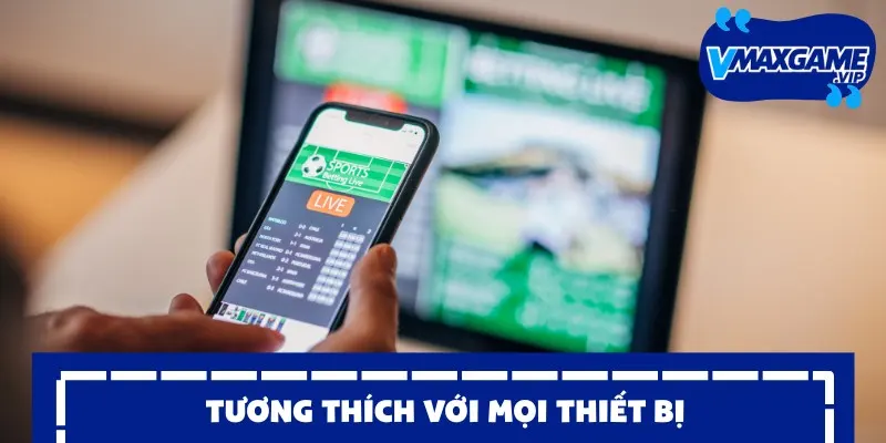 Tải app tương thích
