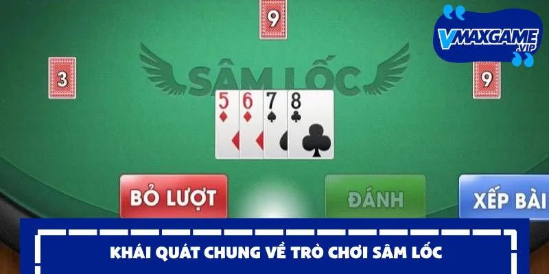 cách chơi sâm lốc khái quát